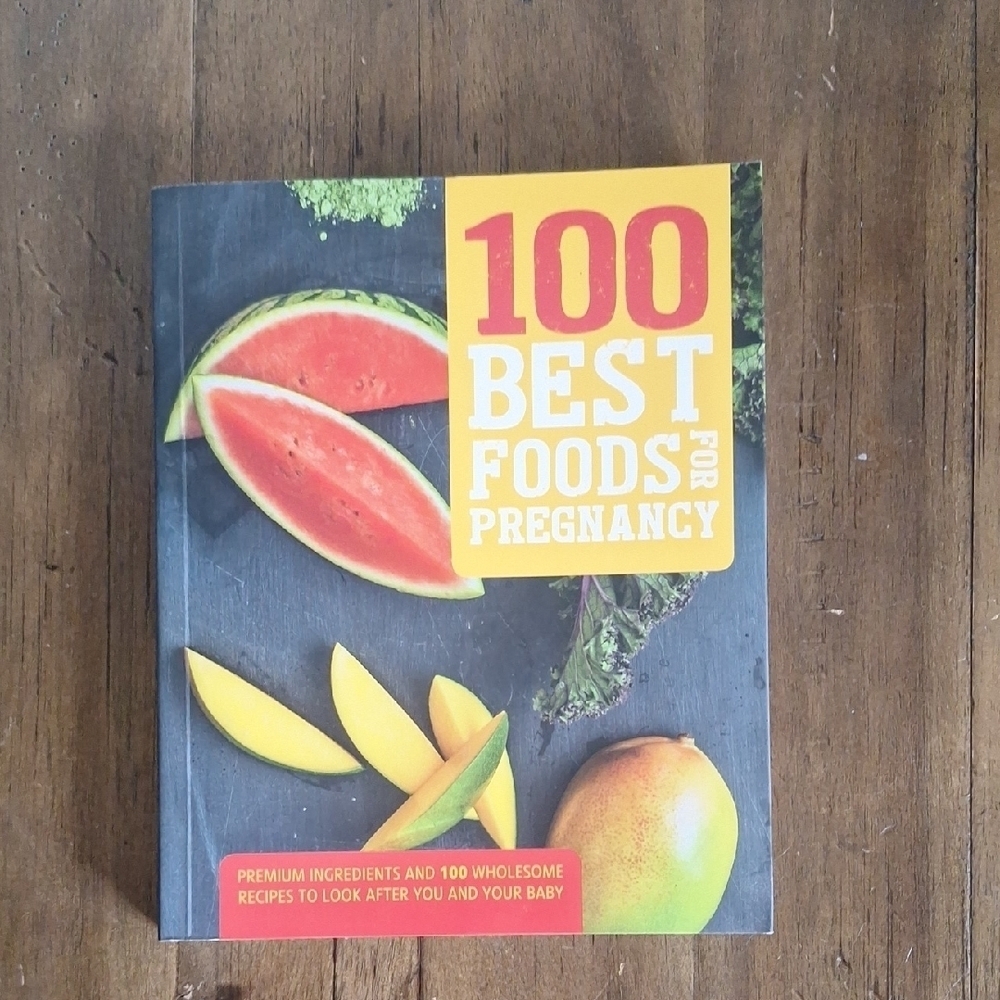 100 Best Foods for Pregnancy Book